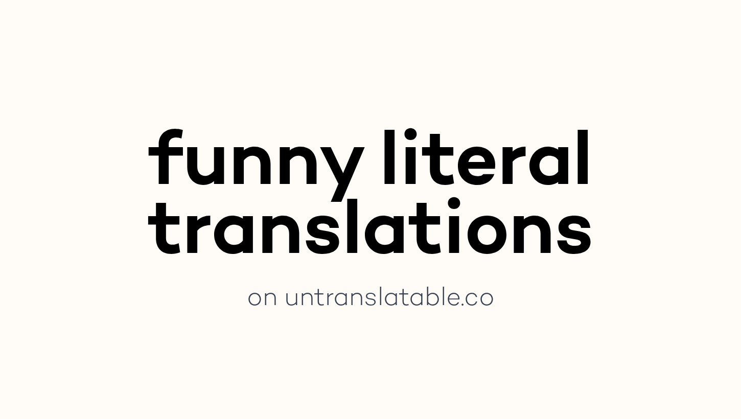 funny literal translations