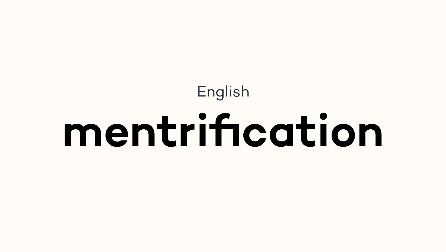 mentrification