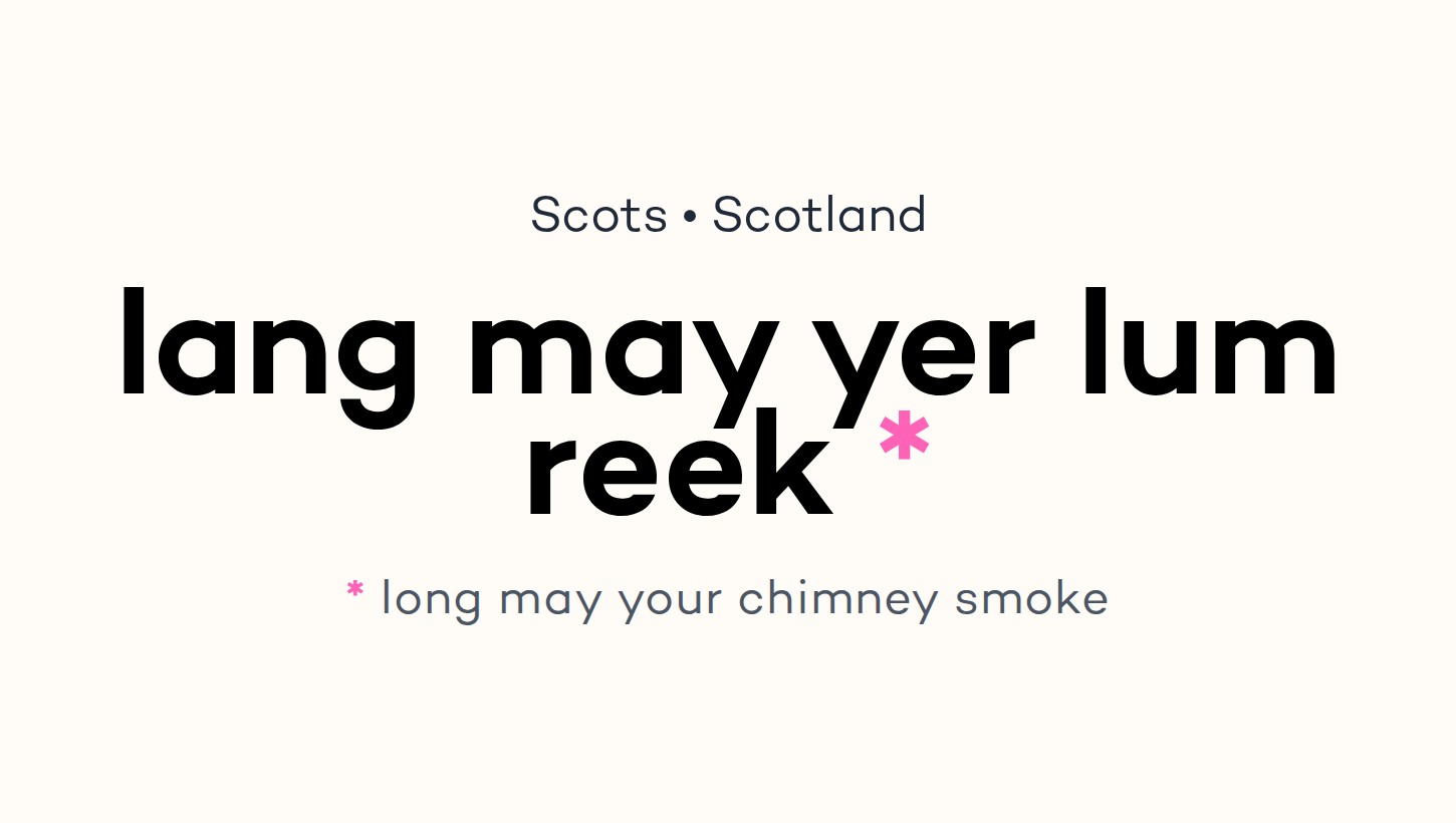 lang may yer lum reek