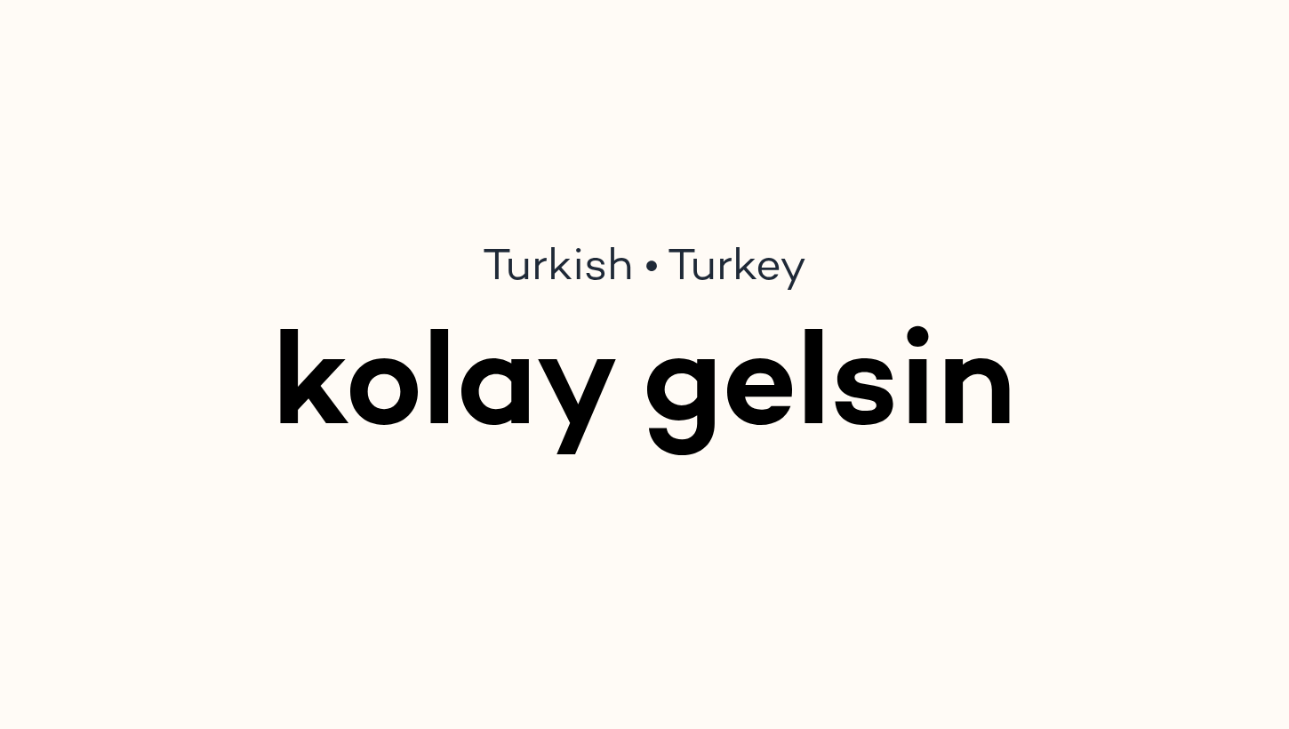 kolay gelsin