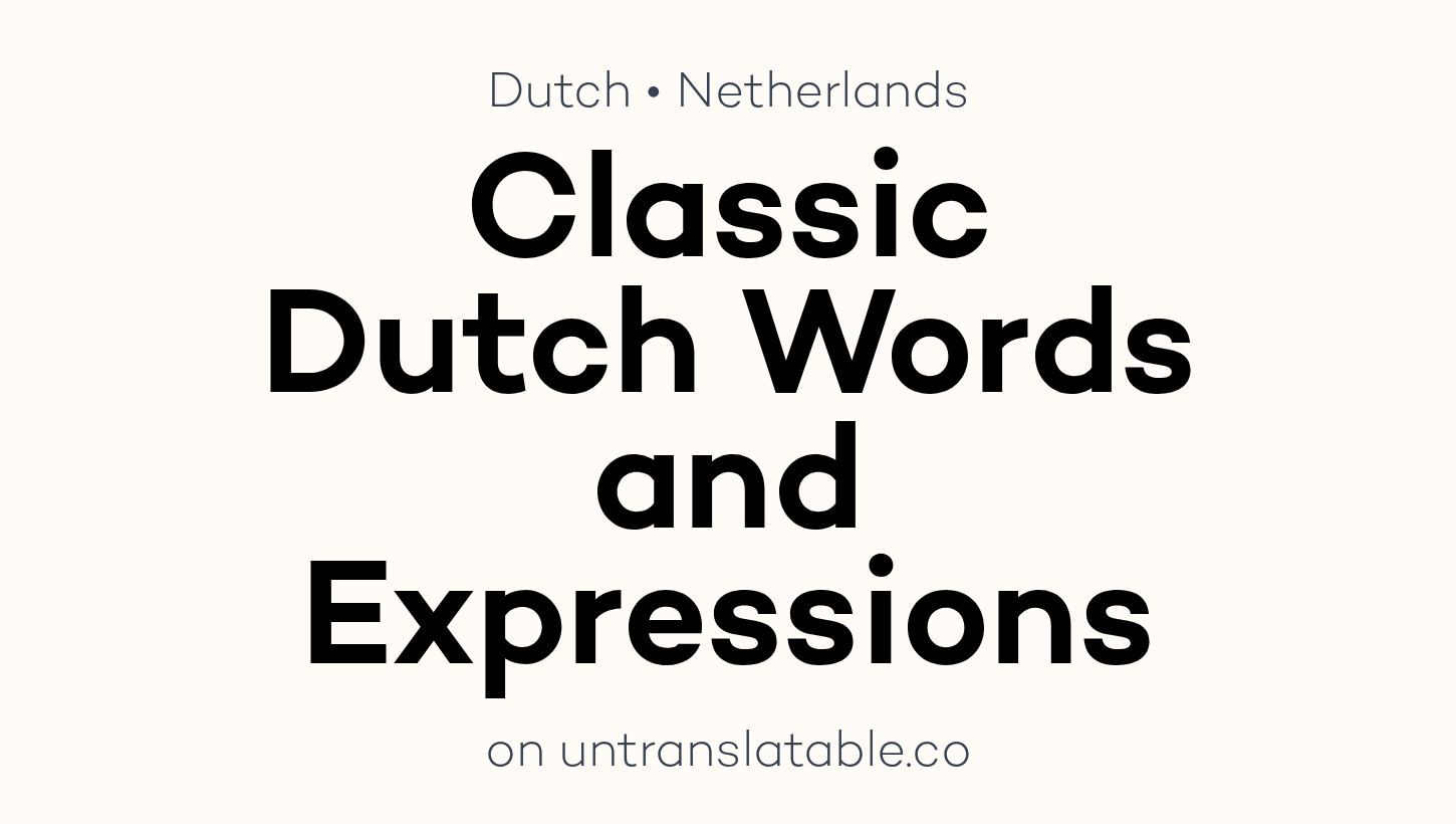 Classic Dutch Words and Expressions