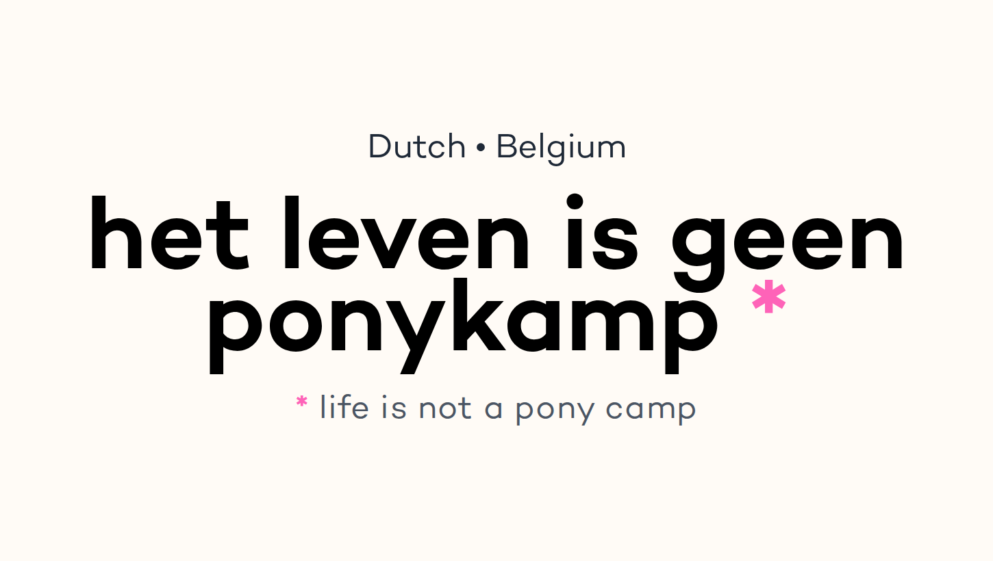 het leven is geen ponykamp