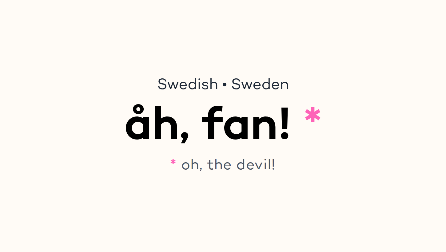 åh, fan!