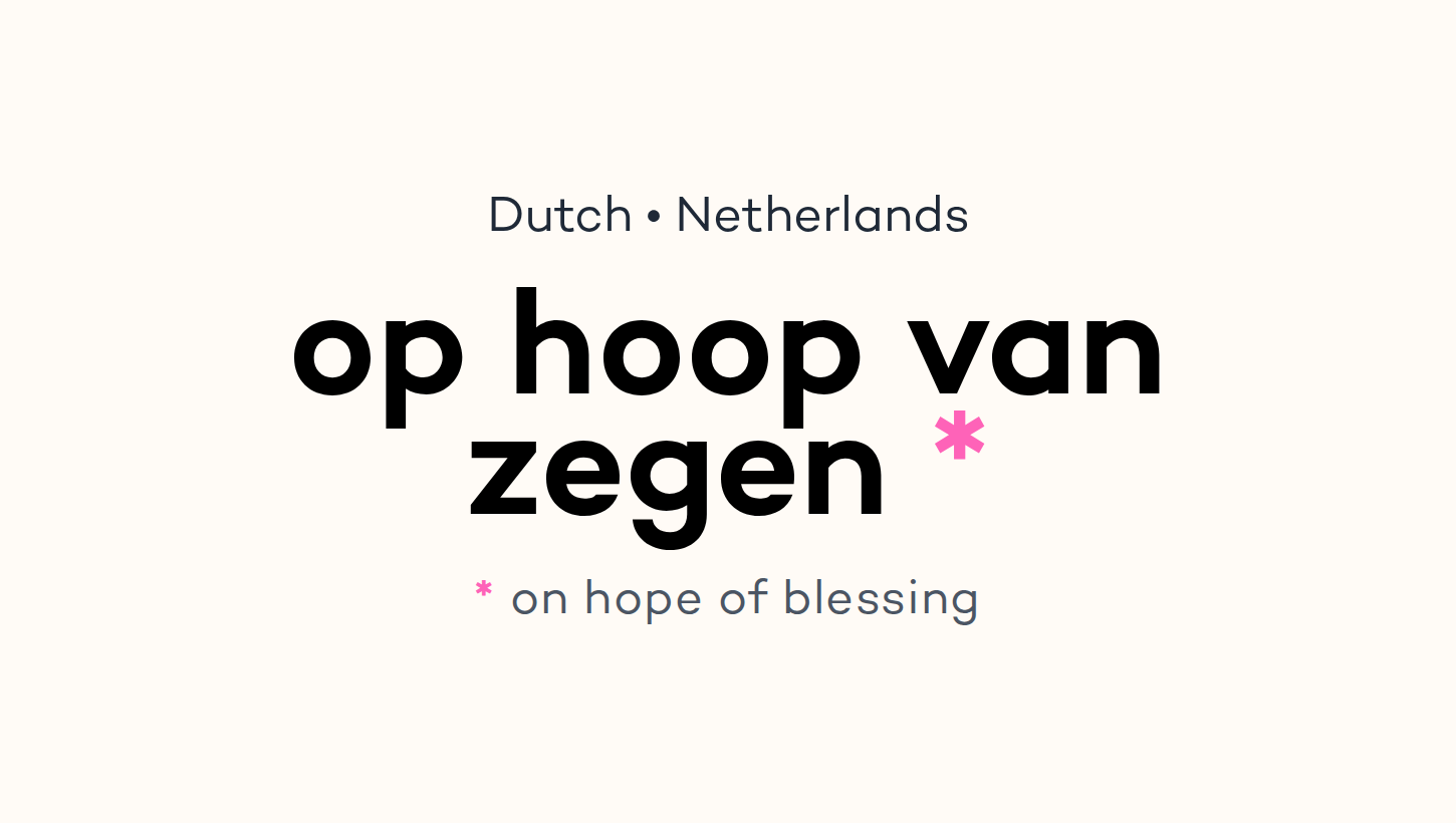 op hoop van zegen