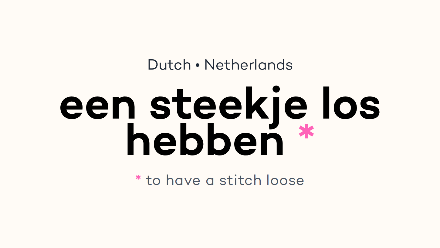 een steekje los hebben